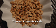 How to toast pumpkin seeds