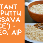 Instant Pot Kappa Puttu || Cassava 'Rice' (Paleo, AIP)