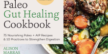 Cookbook Review: The Paleo Gut healing Cookbook by Alison Marras